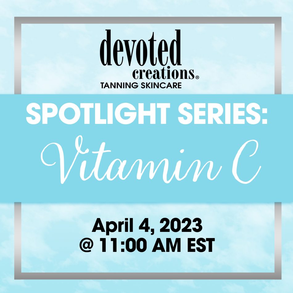 Spotlight Series: Vitamin C