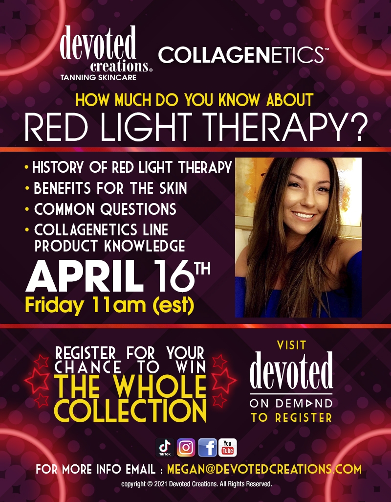 Red Light Therapy : April 16th